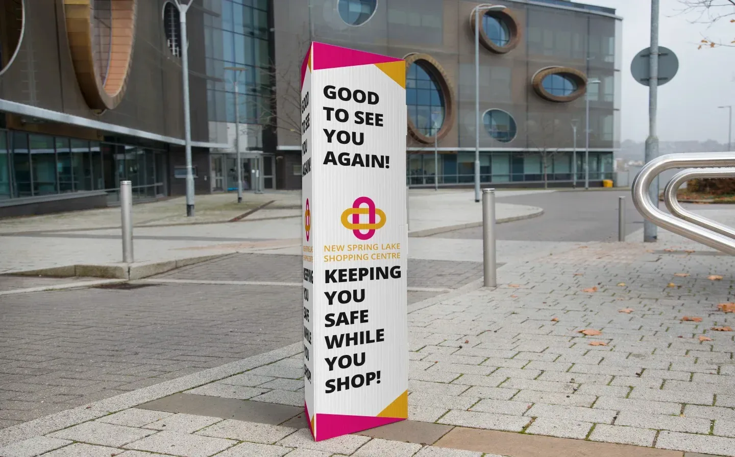 A bollard cover that reads "Good to see you again", conveying a warm welcome to customers