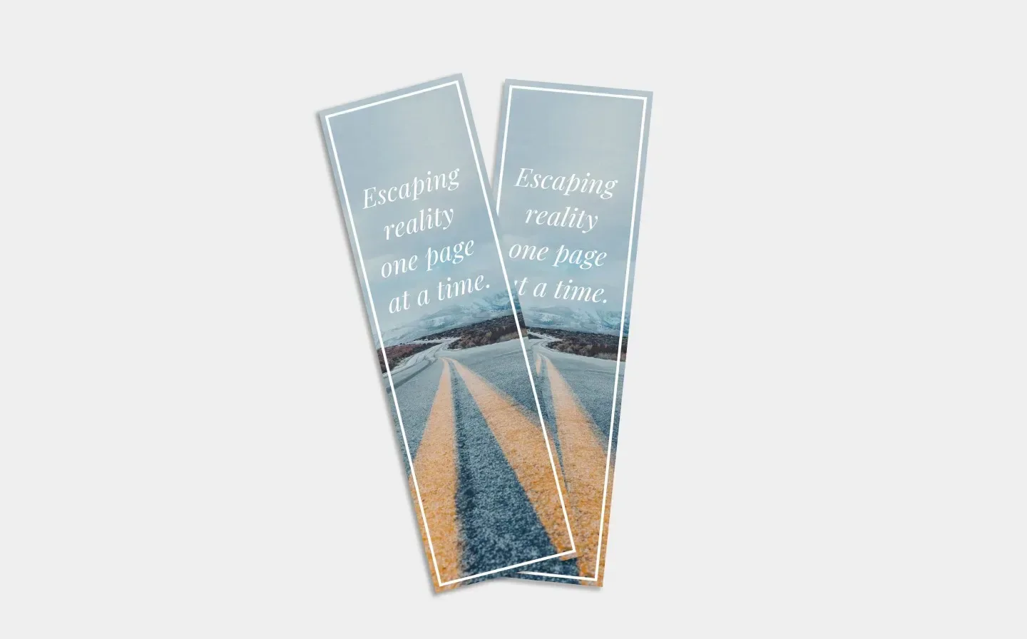 Two bookmarks featuring the phrase "escaping reality one page at a time"